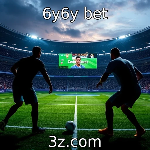 6y6y bet Descubra as Melhores Estratégias para Apostas em E-Sports