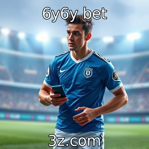 6y6y bet Desvendando as Melhores Estratégias em Apostas Esportivas
