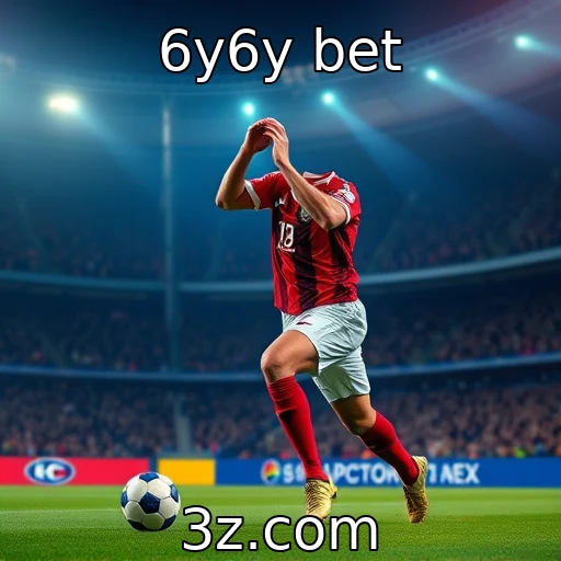 6y6y bet Desvendando os segredos das apostas esportivas na 6y6y bet